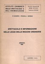 Spettacolo e informazione nelle leggi delle regioni ordinarie