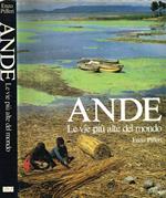 Ande. Le vie più alte del mondo