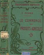 Le commerce des produits agricoles