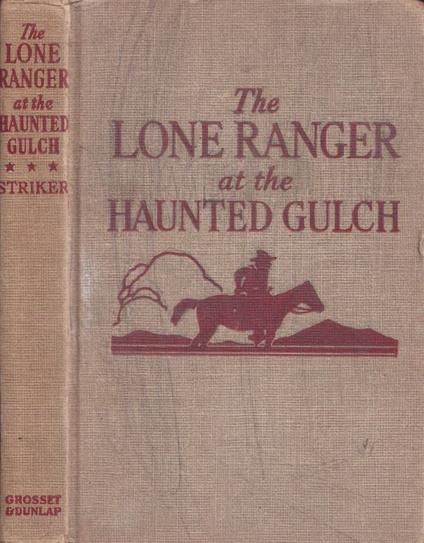 The lone ranger at the haunted gulch - copertina