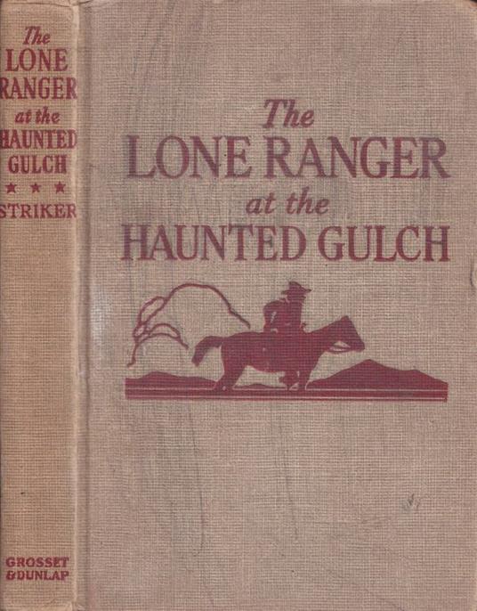 The lone ranger at the haunted gulch - copertina