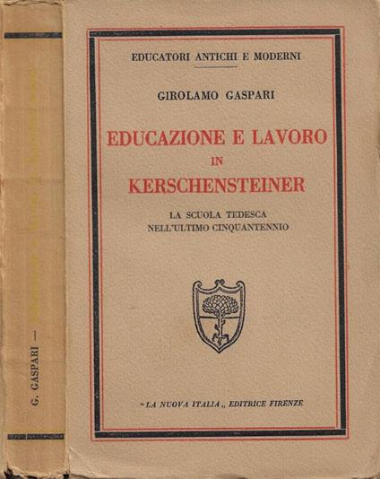 Educazione e lavoro in Kerschensteiner - copertina