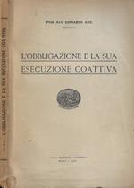 L' obbligazione e la sua esecuzione coattiva