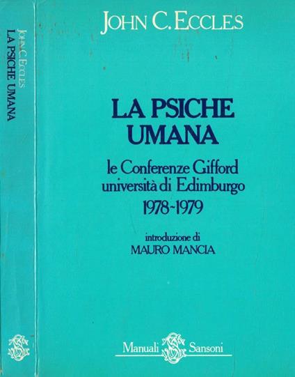 La psiche umana. Le Conferenze Gifford università di Edimburgo 1978-1979 - copertina