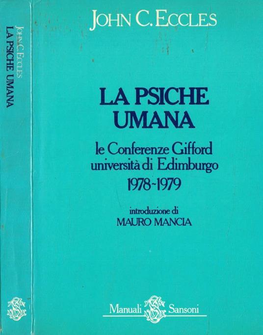La psiche umana. Le Conferenze Gifford università di Edimburgo 1978-1979 - copertina