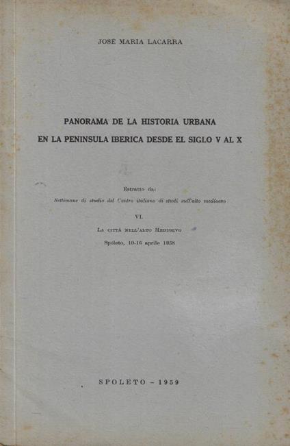 Panorama de la historia urbana en la peninsula iberica desde el siglo V al X - copertina