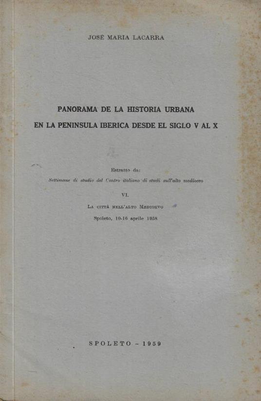 Panorama de la historia urbana en la peninsula iberica desde el siglo V al X - copertina