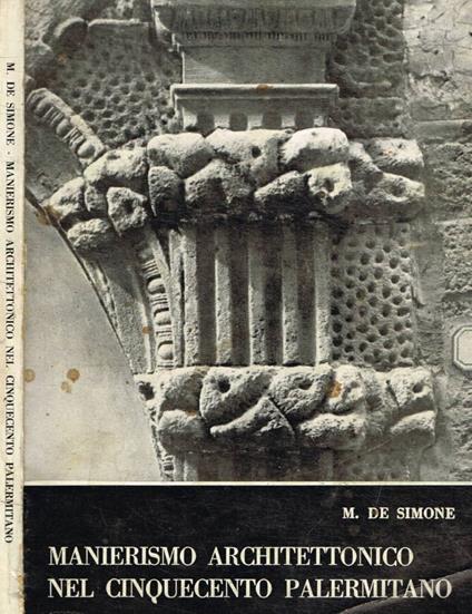 Manierismo architettonico nel Cinquecento palermitano - copertina