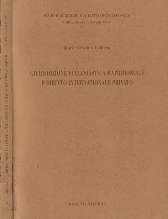 Giurisdizione ecclesiastica matrimoniale e diritto internazionale privato - copertina