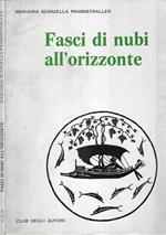 Fasci di nubi all' orizzonte ( Autografo )