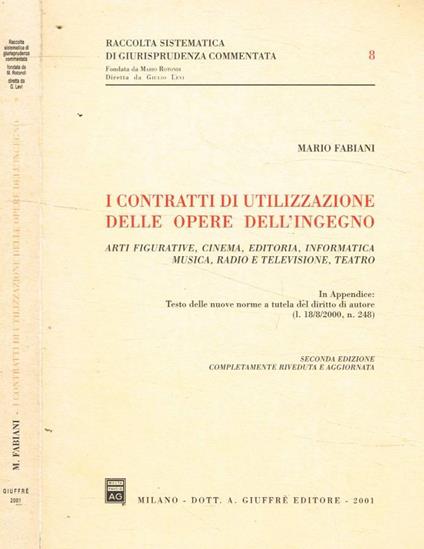 I contratti di utilizzazione delle opere dell'ingegno - copertina