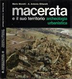 Macerata e il suo territorio. Archeologia Urbanistica