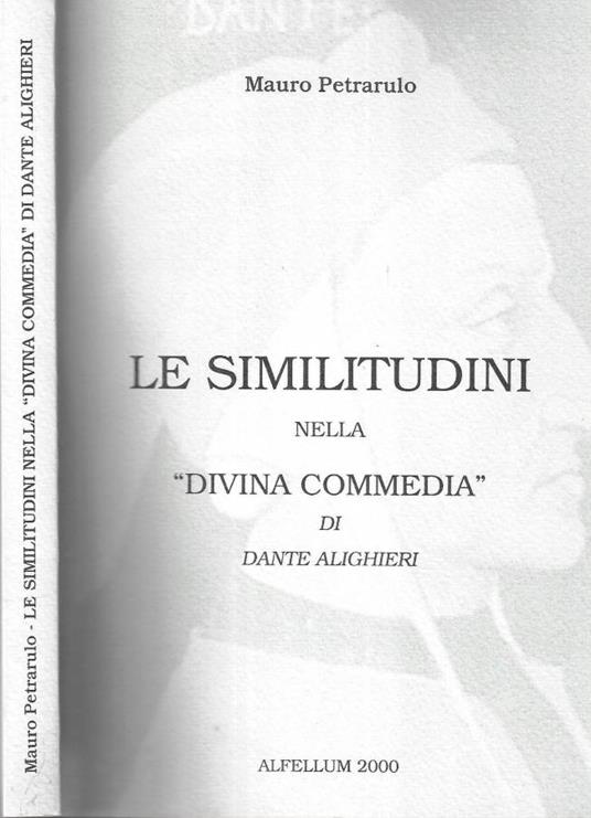 Le similitudini nella Divina Commedia di Dante Alighieri ( Autografo ) - copertina