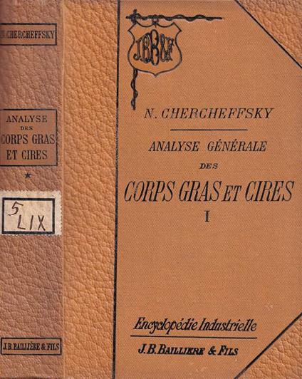 Analyse générale des corps gras et cires organiques, vol. I - copertina