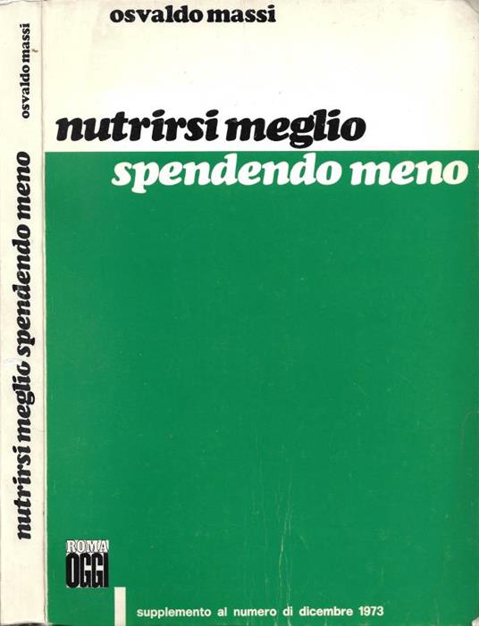 Nutrirsi meglio spendendo meno - copertina