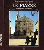 Le piazze. Città paesi contrade