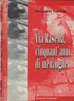 Via Rasella, cinquant'anni di menzogne