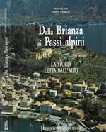 Dalla Brianza ai Passi Alpini