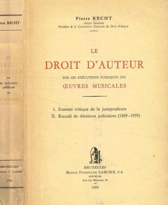 Le droit d'Auteur sur les exécutions publiques des oeuvres musicales - copertina