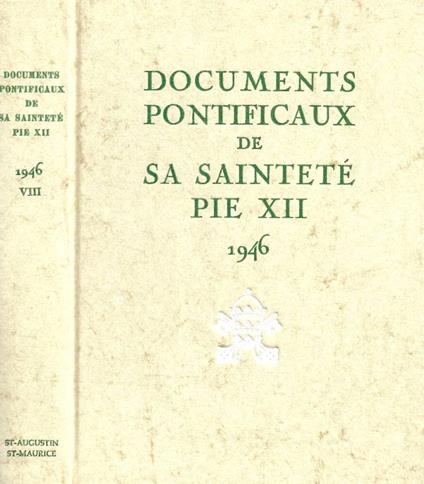 Documents Pontificaux de sa sainteté Pie XII 1946 - copertina