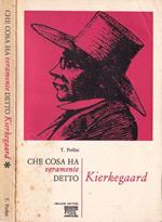 Che cosa ha veramente detto Kierkegaard