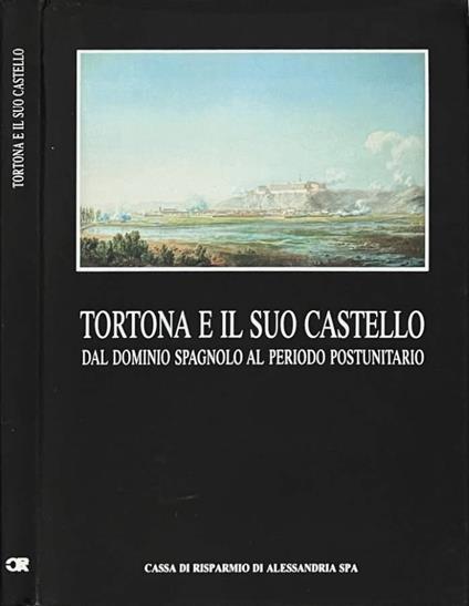 Tortona e il suo castello - copertina