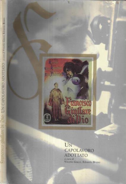 Francesco giullare di Dio. Un capolavoro adottato - copertina