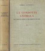 La condotta anomala nel diritto civile e nel diritto penale