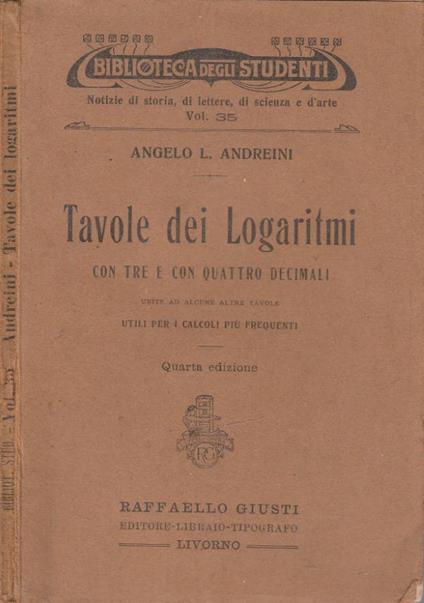 Tavole dei logaritmi - Angelo L. Andreini - copertina