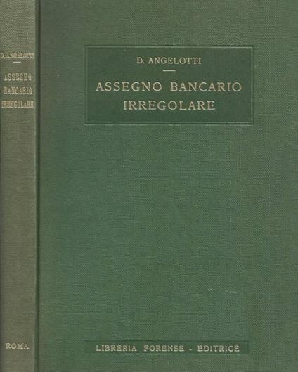 Assegno bancario irregolare - Dante Angelotti - copertina