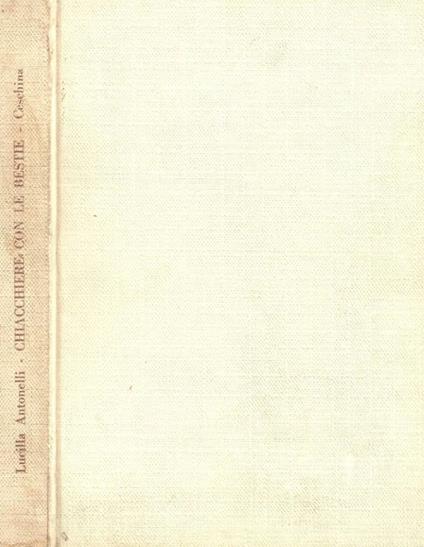 Chiacchiere con le bestie - Lucilla Antonelli - copertina