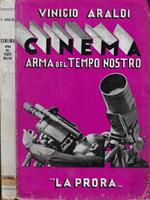 Cinema arma del tempo nostro