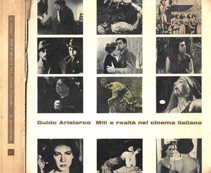 Miti e realtà nel cinema italiano - Guido Aristarco - copertina