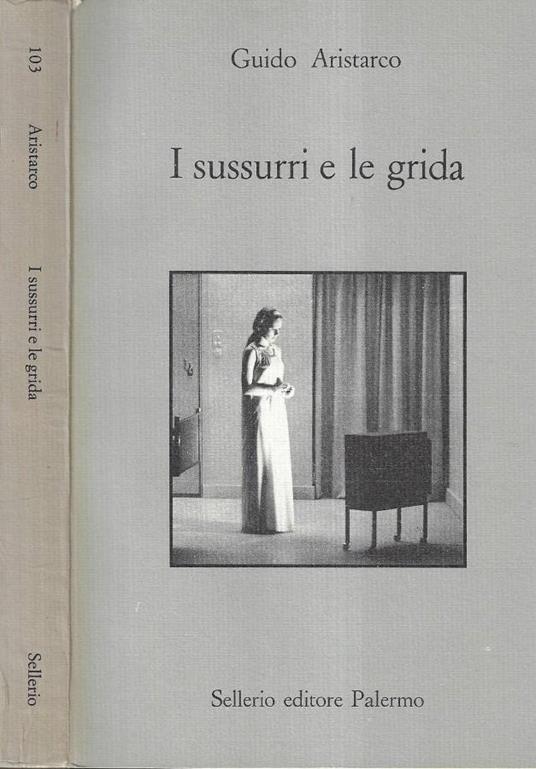 I sussurri e le grida - Guido Aristarco - copertina