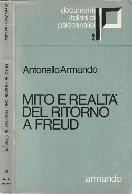 Mito e realtà del ritorno a Freud - Antonello Armando - copertina