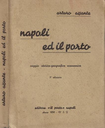 Napoli ed il porto - Arturo Assante - copertina