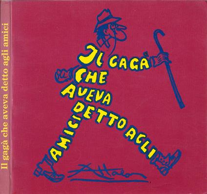 Il Gagà che aveva detto agli amici - Attalo - copertina