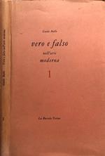 Vero e falso nell'arte moderna vol 1