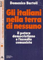 Gli italiani nella terra di nessuno