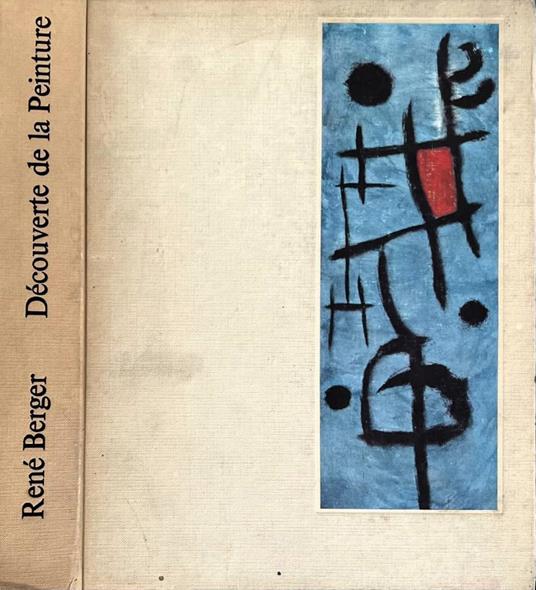 Découverte de la peinture - René Berger - copertina