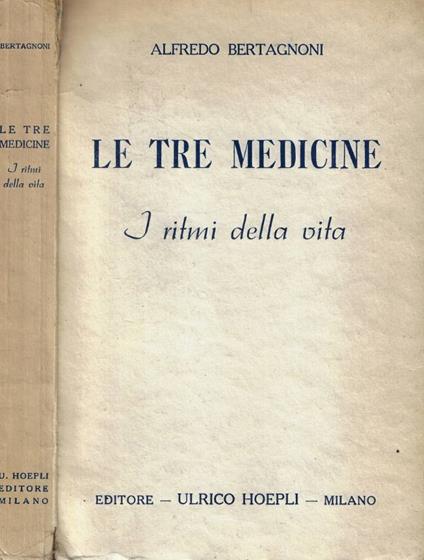 Le tre medicine - Alfredo Bertagnoni - copertina