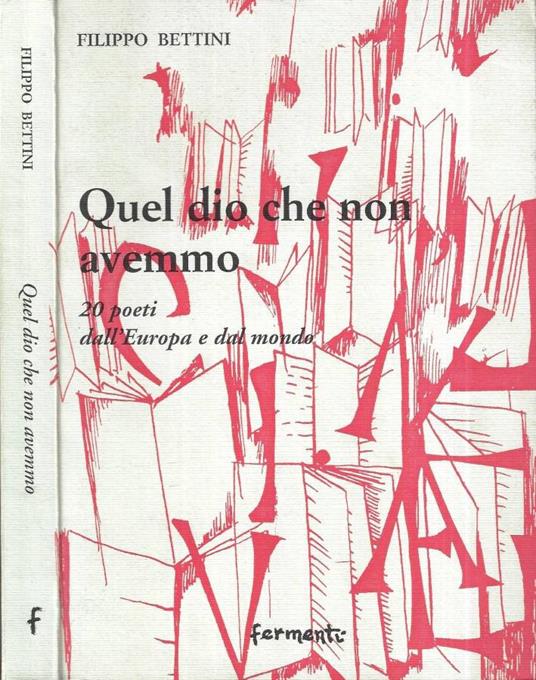 Quel dio che non avemmo - Filippo Bettini - copertina