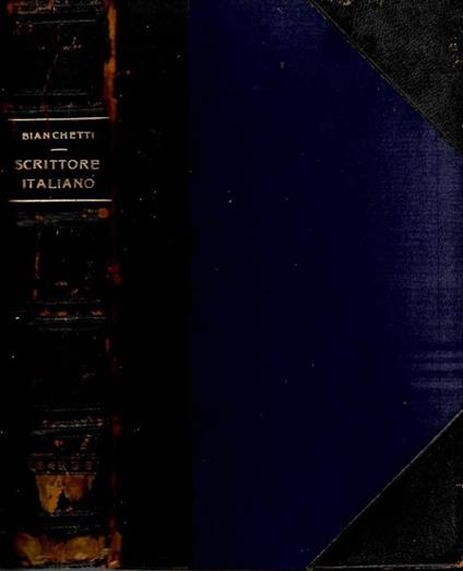 Dello scrittore italiano - Degli uomini di lettere - Giuseppe Bianchetti - copertina