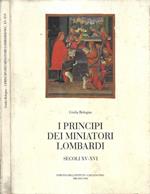 I Principi dei Miniatori Lombardi. Secoli XV-XVI. Voume Secondo