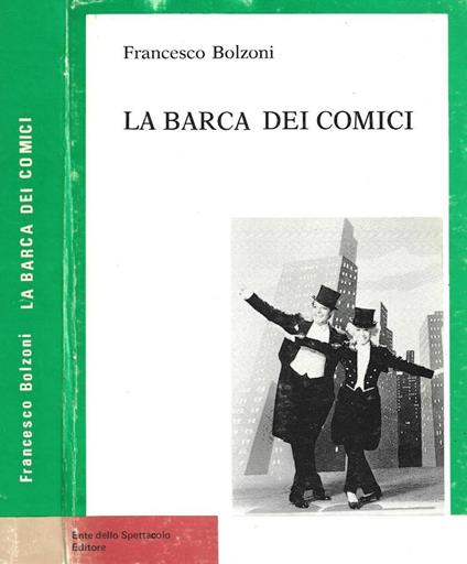 La barca dei comici - Francesco Bolzoni - copertina