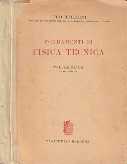 Fondamenti di fisica tecnica vol I - Ugo Bordoni - copertina