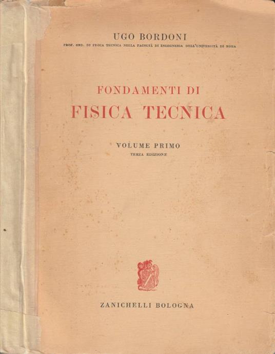 Fondamenti di fisica tecnica vol I - Ugo Bordoni - copertina