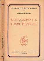 L' educazione e i suoi problemi