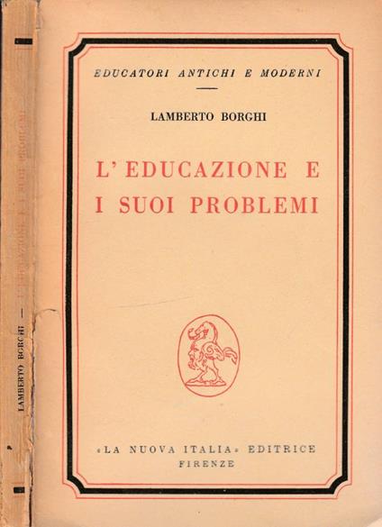 L' educazione e i suoi problemi - Lamberto Borghi - copertina