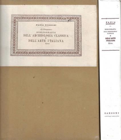 Il Cicognara. Bibliografia dell'Archeologia Classica e dell'Arte Italiana. Vol. II: Archeologia Classica - Tomo VII: Indici - Fabia Borroni - copertina